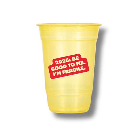 2026, Be Good to Me—I Am Fragile Customized Glasses ( Pack Of 12 )